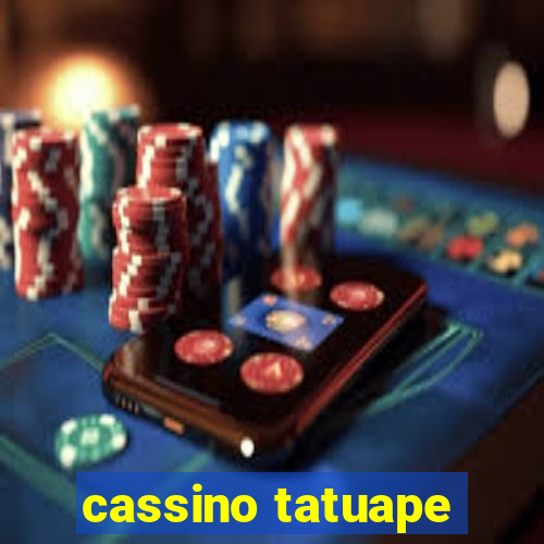 cassino tatuape